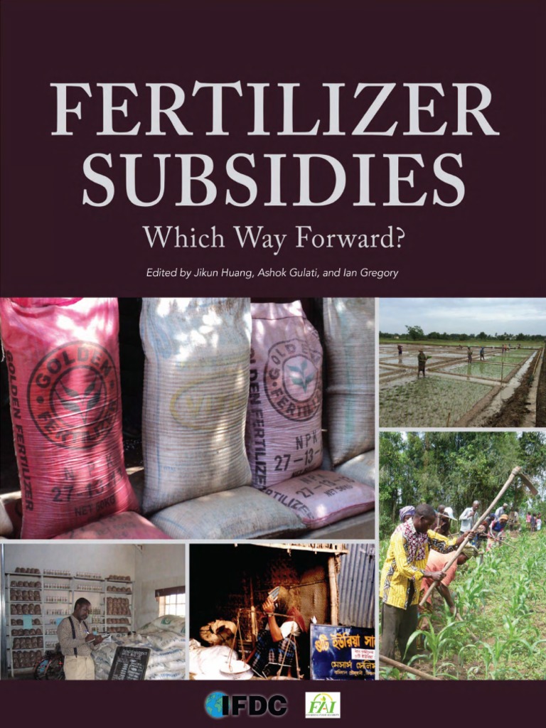 Fertilizer Subsidieswhich Way Forward 2 21 2017 PDF | PDF 