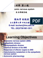 Autonomic Nervous System: E-Mail: Bcchen@tmu - Edu.tw TEL: (02) 27361661-3511