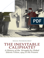 Reza Pankhurst - The Inevitable Caliphate__ A History of the Struggle for Global Islamic Union, 1924 to the Present-Oxford University Press (2013).pdf