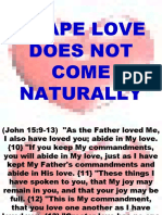 Agape Love Does Not Come Naturally