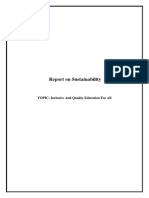 Report On Sustainability: TOPIC: Inclusive and Quality Education For All