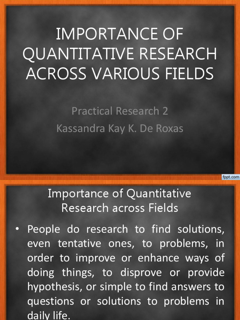 importance of quantitative research to different fields