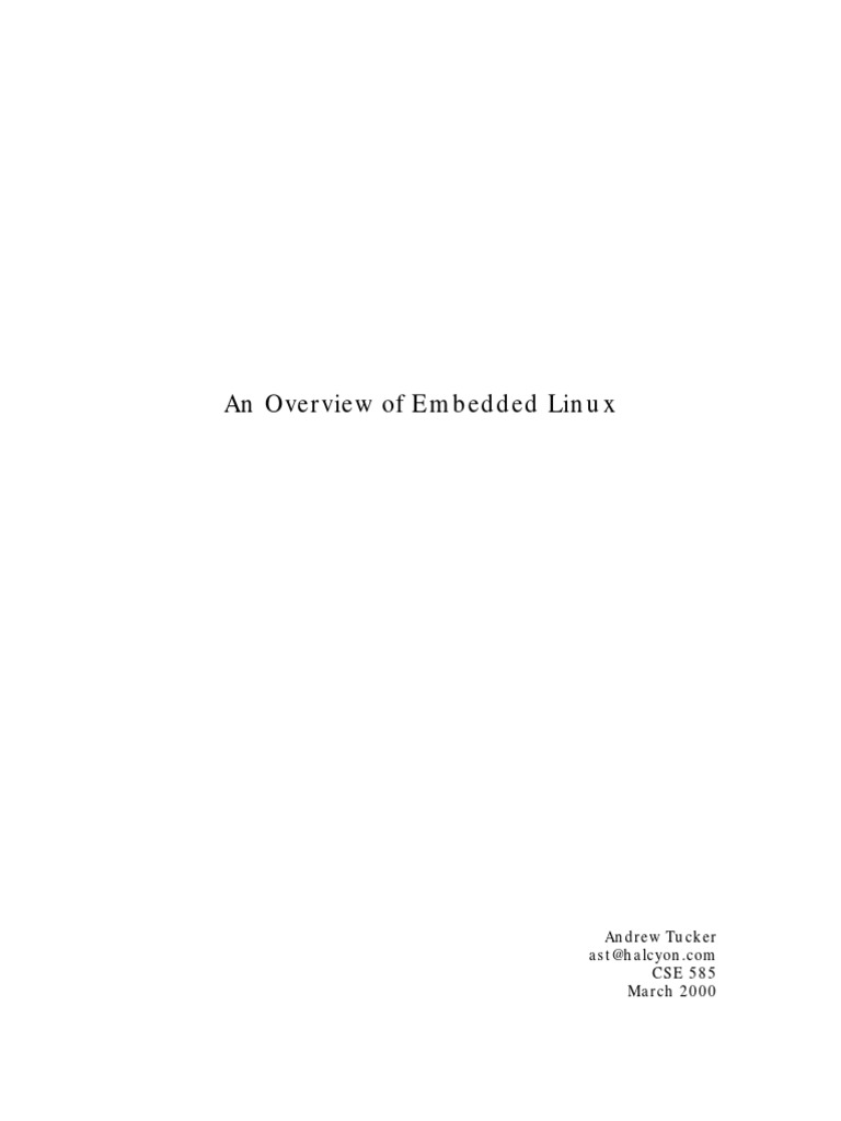 An Overview of Embedded Linux: Andrew Tucker CSE 585 March 2000 | PDF ...