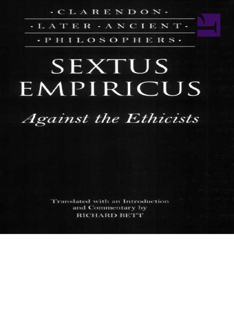 Sextus Empiricus Against - The - Ethicists (Bett) PDF | PDF
