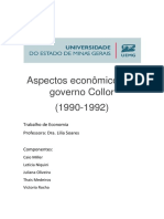 Aspectos Econômicos Do Governo Collor (1990-1992) : Trabalho de Economia Professora: Dra. Lilia Soares