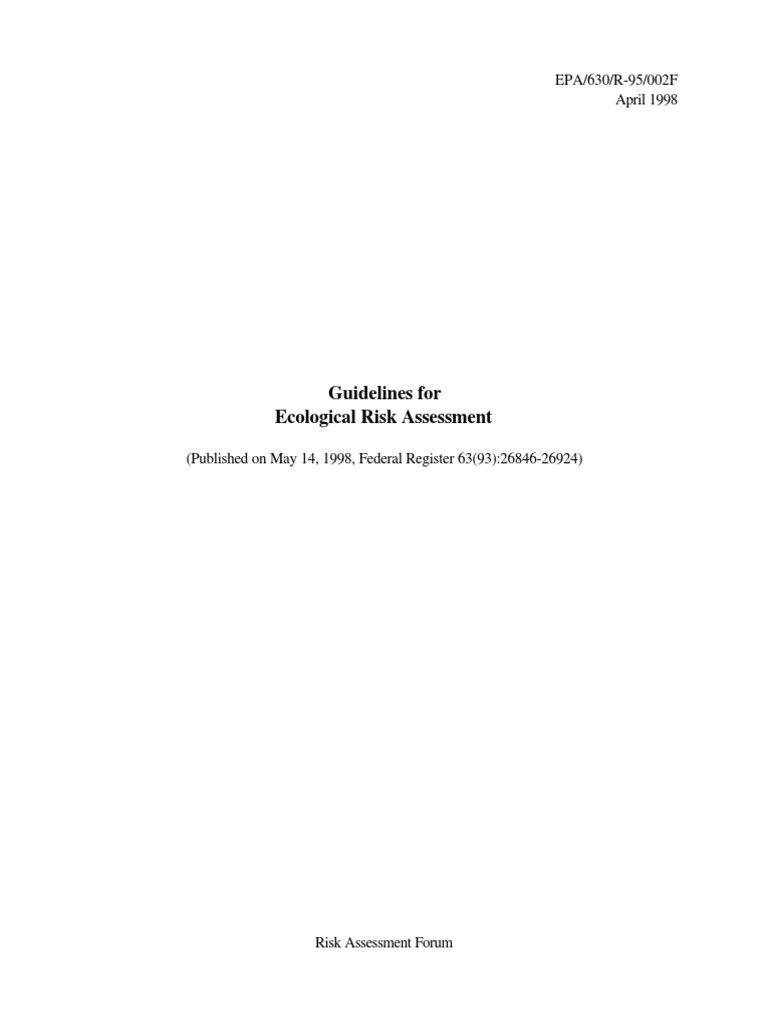 Guidelines For Ecological Risk Assessment: EPA/630/R-95/002F April 1998 ...
