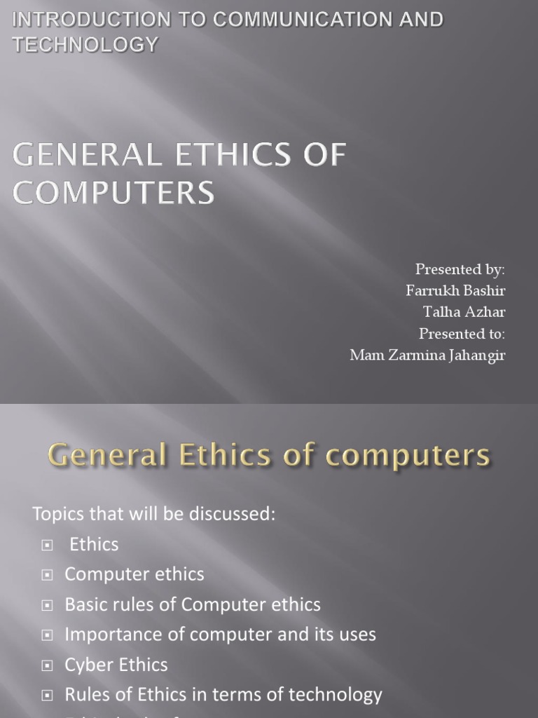 General Ethics of Computer (Presentation) | PDF | Morality | Cyberspace