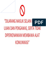 Dilarang Masuk Selain Peserta Ujian Dan Pengawas