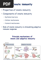 Innate Immunity: - Properties of Innate Immunity - Components of Innate Immunity