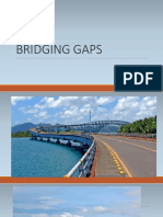 Bridging Gaps