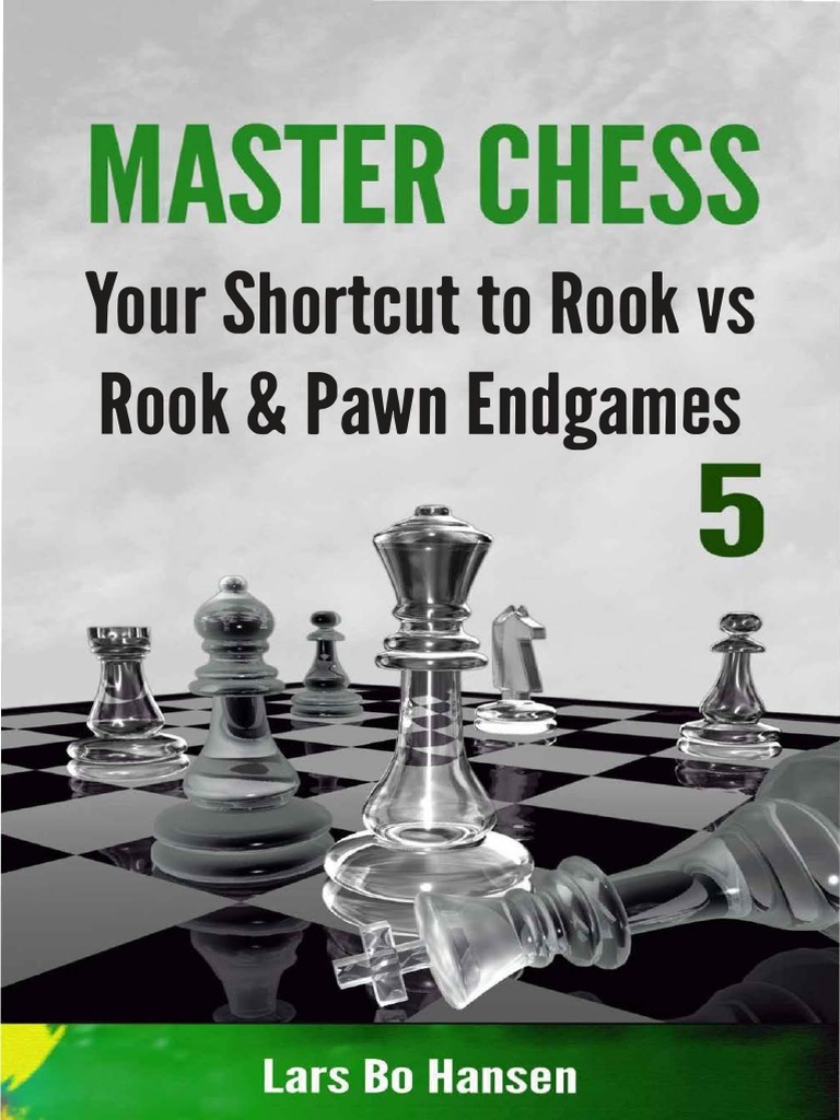 Master Class 5 Your Shortcut To Rook Vs Rook And Pawn Endgames