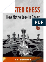Master Class 6 How Not To Lose in Chess