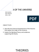 Origin of The Universe: First Quarter First Semester JUNE 6, 2018