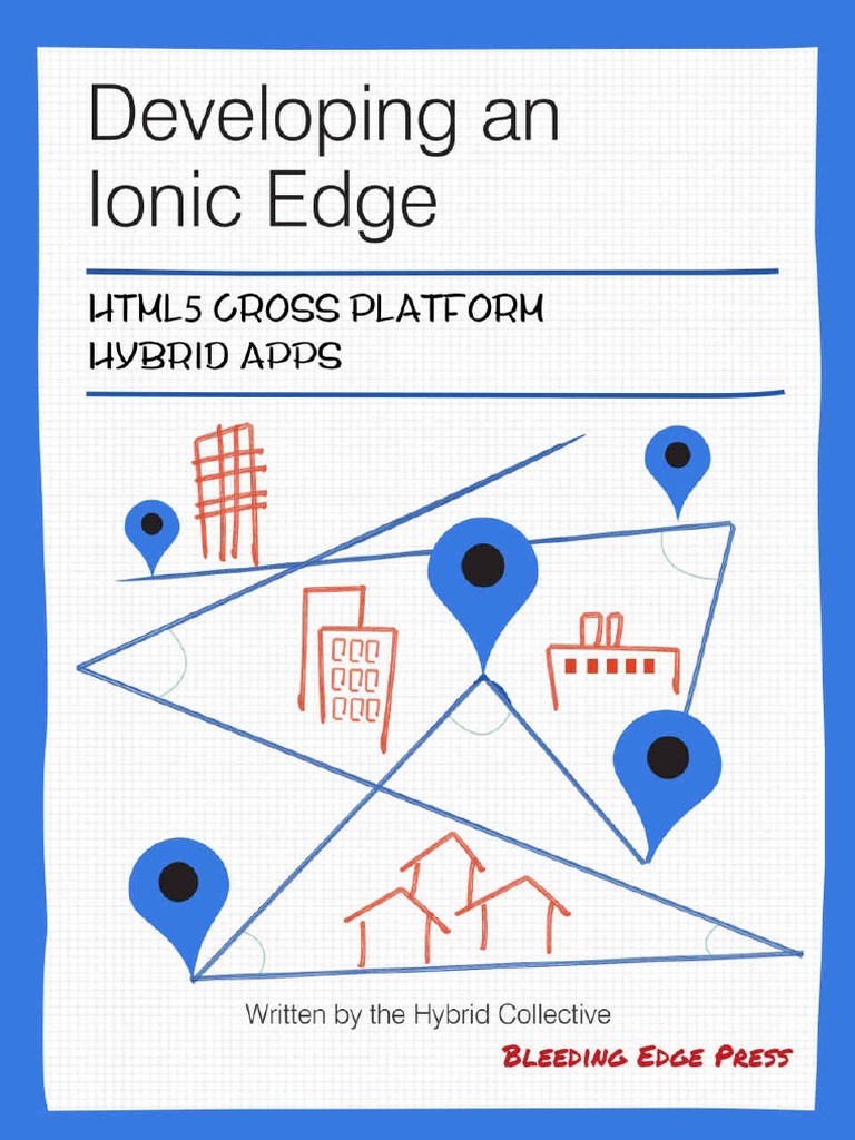 Developing An Ionic Edge HTML5 Cross Platform Hybrid Apps PDF | PDF ...