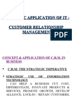 Strategic Application of IT for Enabling Customer Relationship Management
