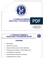 La Vivienda en Venezuela. Marco Legal y Situación Del Sector.