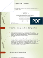 The Compilation Process: The Compilation Process Combines Both Translation and Optimisation of High Level Language Code