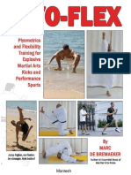 Plyo-Flex Plyometrics and Flexibility Training for Explosive Martial Arts Kicks and Performance Sports