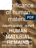 Significance of Human Material Remains and