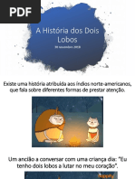 a história dos dois lobos