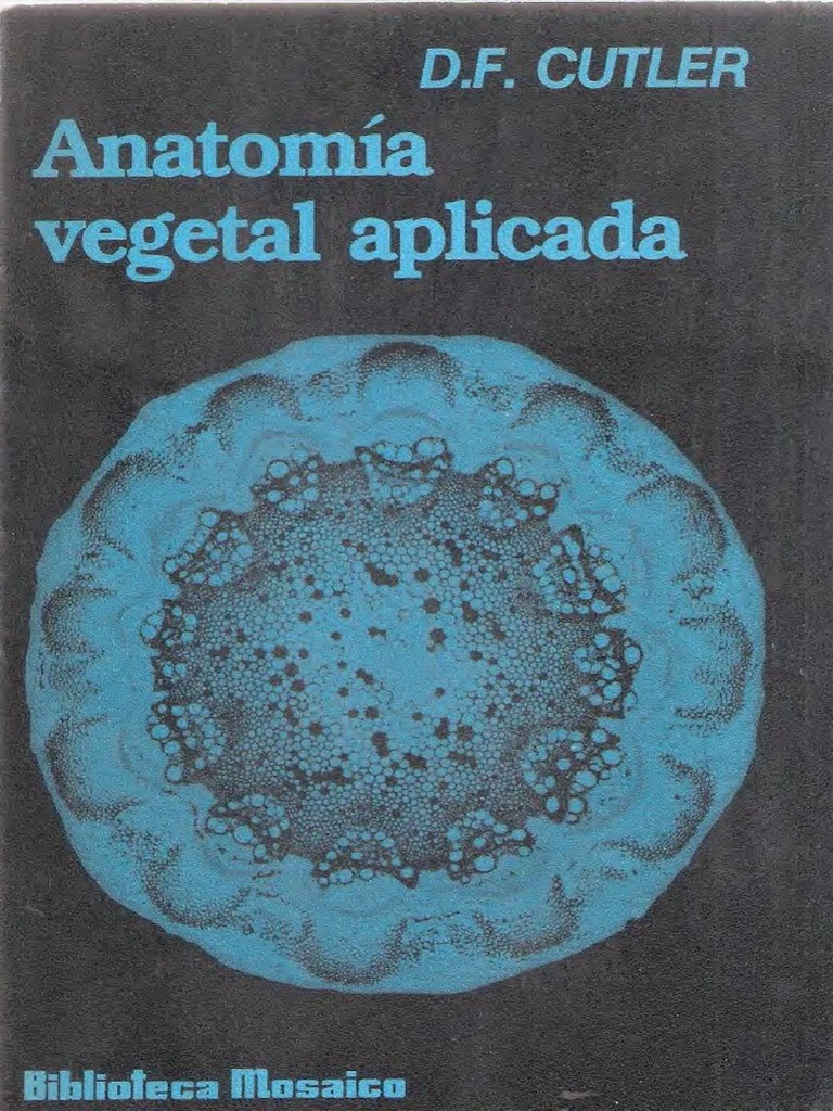 Anatomia Vegetal Aplicada D Cutler Libreria Agropecuaria 1987 Text