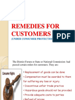 Remedies For Customers: (Under Consumer Protection Act)