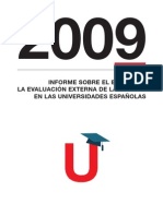 Informe Sobre Estado de Evaluacion Externa de La Calidad de Las Universidades Españolas 2009