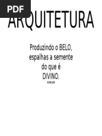 ARQUITETURA, produzindo o belo....doc