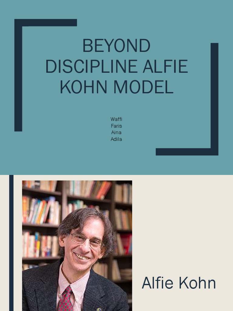 Kohn's Model: Rethinking Discipline in Education | PDF