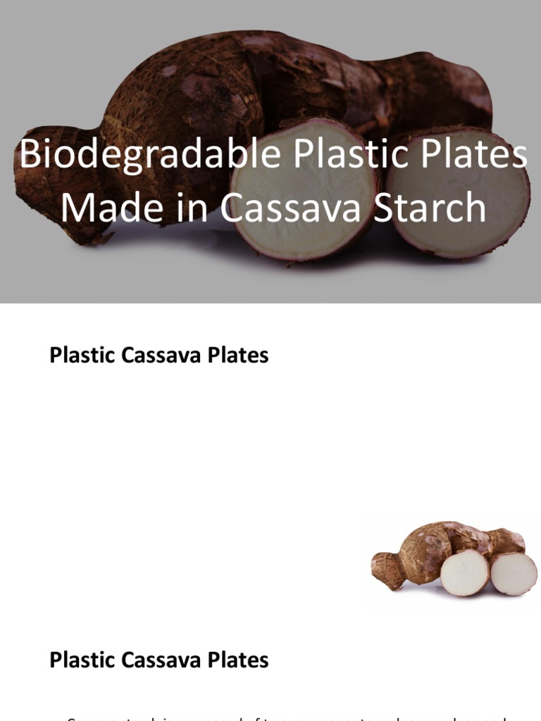 Importance of Developing Biodegradable Plastic Plates from Cassava