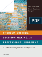 Problem Solving Decision Making and Professional Judgment A Guide For Lawyers and Policy Makers