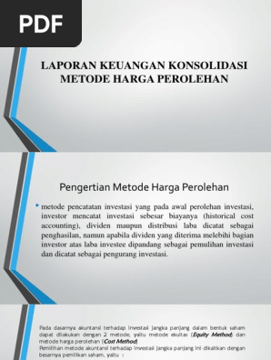 Laporan Keuangan Konsolidasi Metode Harga Perolehan