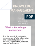 Knowledge Management: by Amit Kadam (7) Jui Potle (31) Mansi Patel (26) Rahul Malpuri