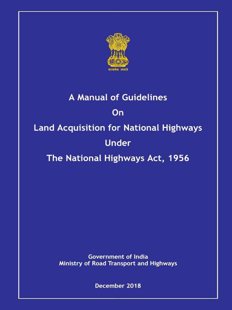 A Manual of Guidelines on Land Acquisition for National Highways under