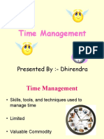 Time Management: Presented By:-Dhirendra