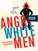 Michael Kimmel - Angry White Men - American Masculinity at The End of An Era (2013)