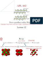 Non Crystalline Solids: Polymers: Concepts: Long Chains, Molecular Weight, Crystallinity, Thermoplastic, Thermosets