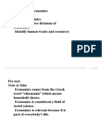 Introduction To Economics Objectives: Define Economics. Identify The Two Divisions of Economics. Identify Human Wants and Resources