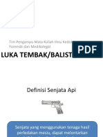 LUKA TEMBAK FORENSIK