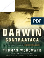 WOODWARD, Thomas (2007). Darwin Contraataca. Una Defensa de La Ciencia Del Diseño Inteligente. Editorial Portavoz