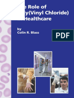 Colin R Blass - The Role of Poly (Vinyl Chloride) in Healthcare-Rapra Technology LTD (2001)