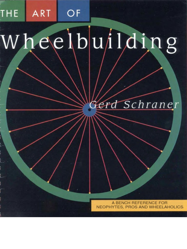 The Wheel Building | PDF | Wheel | Human Powered Transport