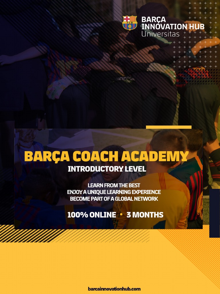 Barca Coach Academy Introductory Level Expert Complexity