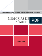 Abimael Guzmán, Elena Yparraguirre. Memorias Desde Némesis, 1993-2000