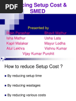 Reducing Setup Cost & Smed: Presented by