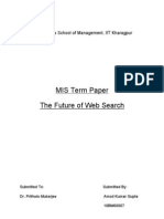 MIS Term Paper The Future of Web Search: Vinod Gupta School of Management, IIT Kharagpur