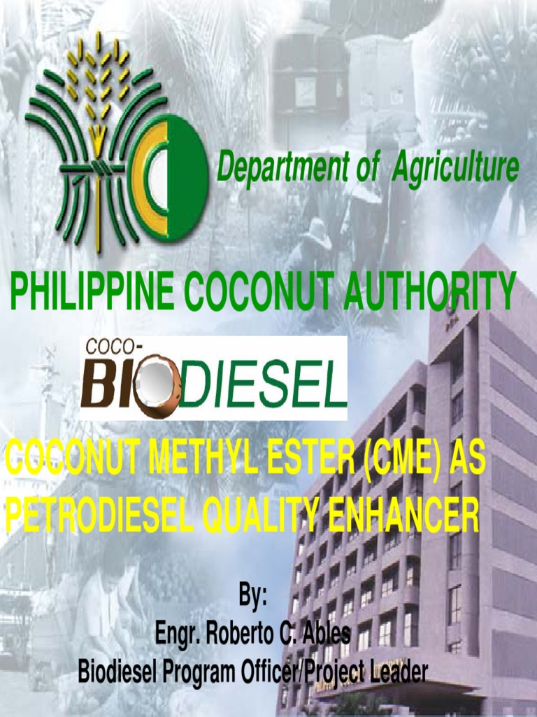 Philippine Coconut Authority Coconut Methyl Ester (Cme) As Petrodiesel