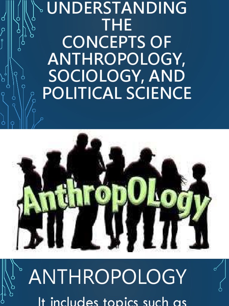 essay about anthropology sociology and political science brainly