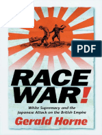 Gerald Horne Race War! White Supremacy and the Japanese Attack on the British Empire  2005.pdf