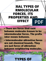 General Types of Intermolecular Forces, Its Properties and Effect
